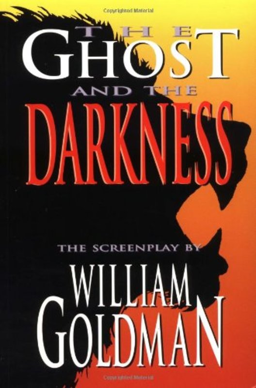 Book cover for "The Ghost and the Darkness" by William Goldman