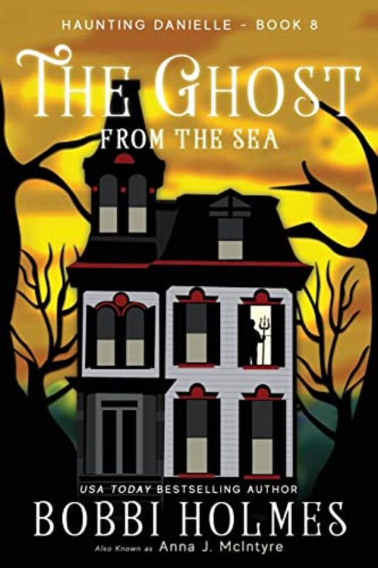 Book cover for "The Ghost from the Sea" by Bobbi Holmes