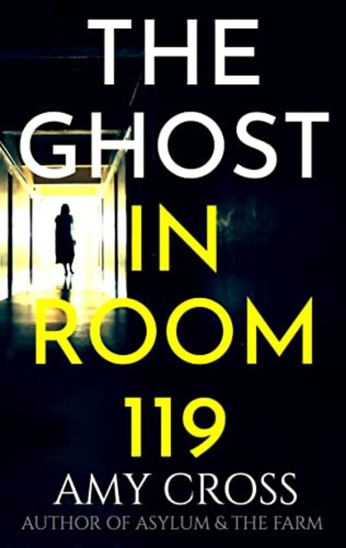 Book cover for "The Ghost in Room 119" by Amy Cross