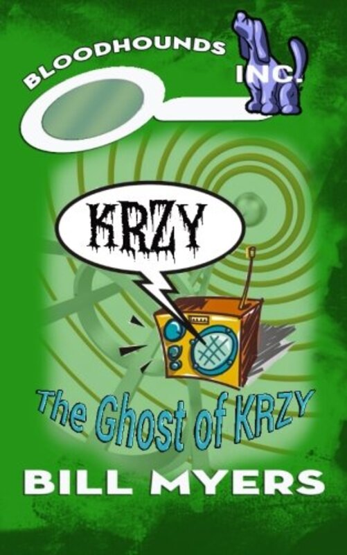 Book cover for "The Ghost of KRZY" by Bill Myers