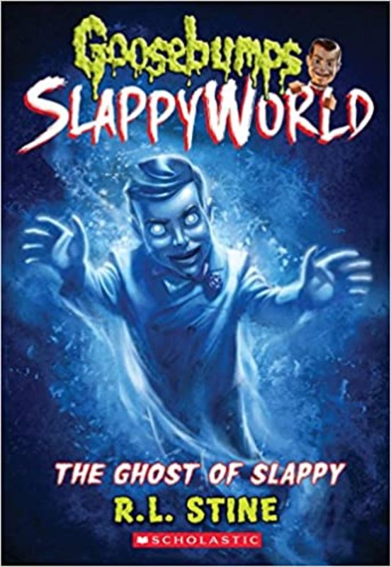 Book cover for "The Ghost of Slappy" by R.L. Stine