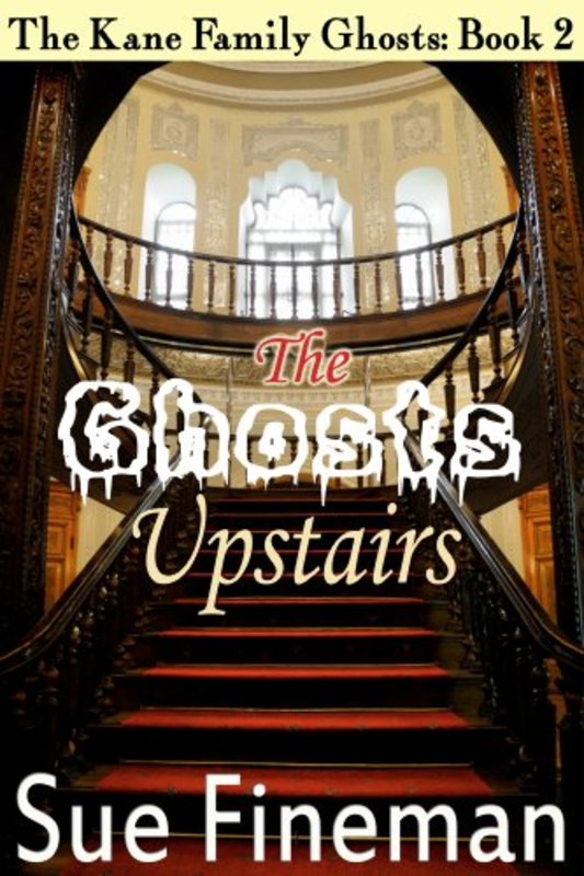 Book cover for "The Ghosts Upstairs" by Sue Fineman