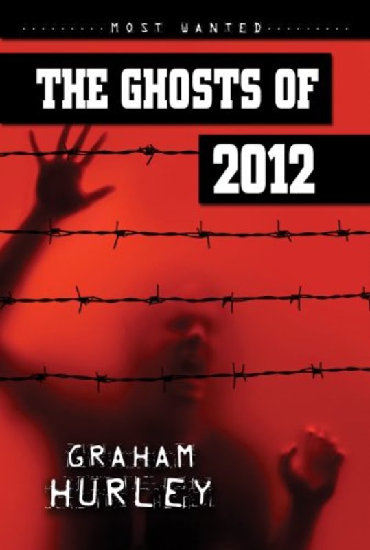 Book cover for "The Ghosts of 2012" by Graham Hurley