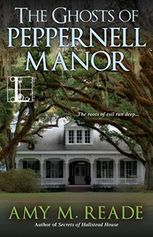 Book cover for "The Ghosts of Peppernell Manor" by Amy M Reade