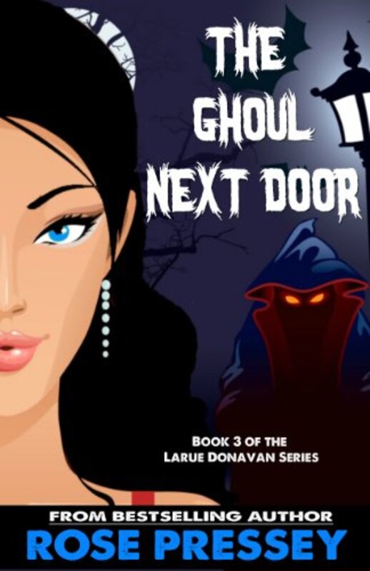Book cover for "The Ghoul Next Door" by Rose Pressey