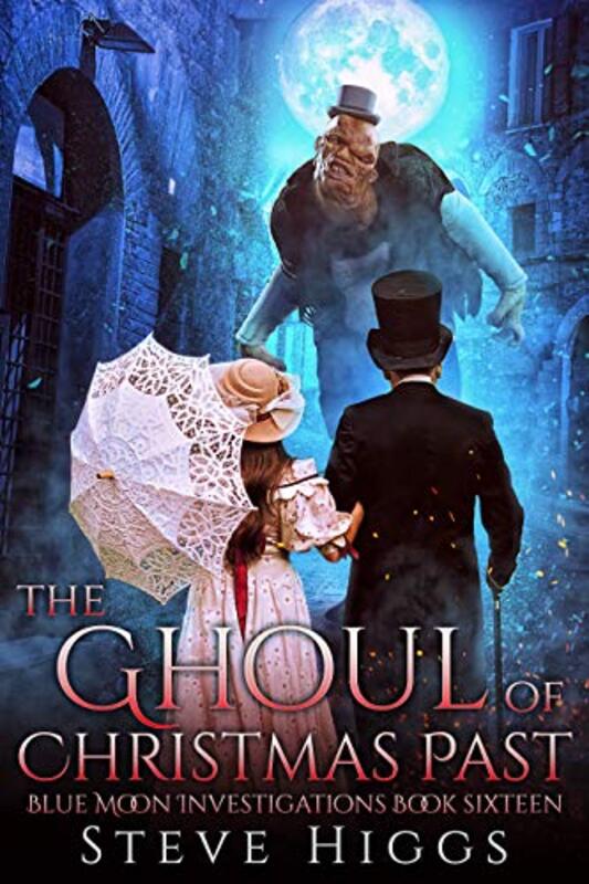 Book cover for "The Ghoul of Christmas Past" by Steve Higgs