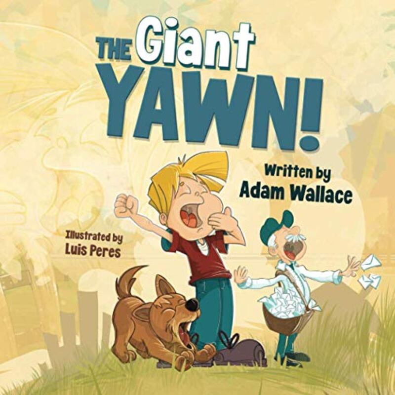 Book cover for "The Giant Yawn!" by Adam Wallace