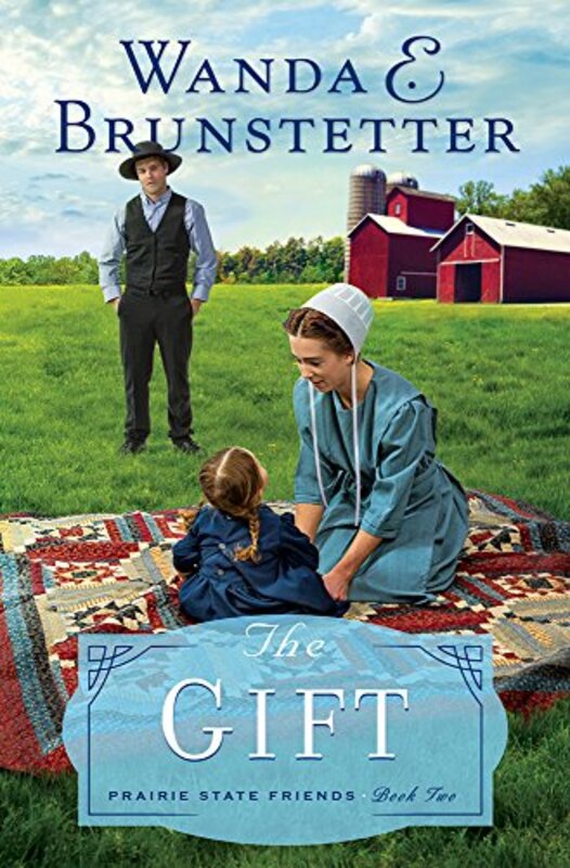 Book cover for "The Gift" by Wanda E Brunstetter