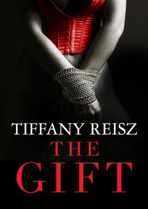 Book cover for "The Gift" by Tiffany Reisz