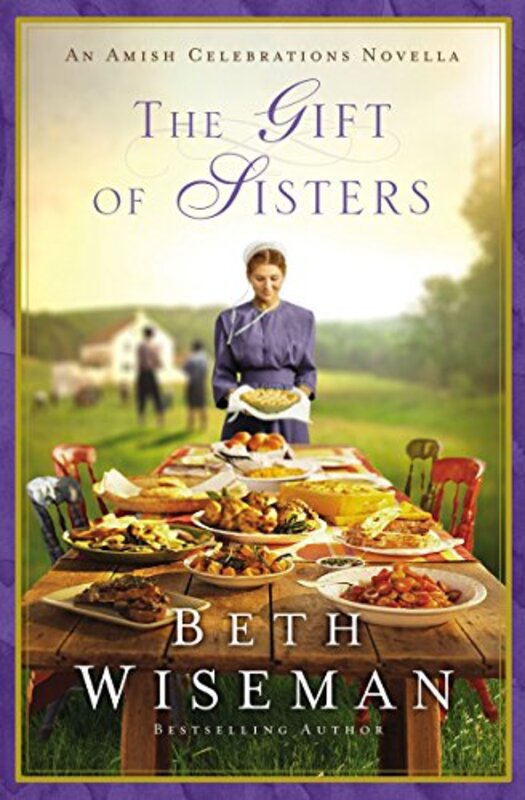 Book cover for "The Gift of Sisters" by Beth Wiseman