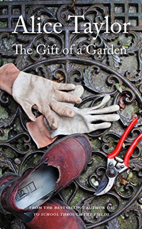 Book cover for "The Gift of a Garden" by Alice Taylor