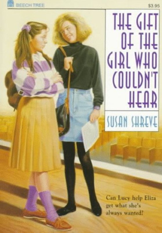 Book cover for "The Gift of the Girl Who Couldn't Hear" by Susan Richards Shreve