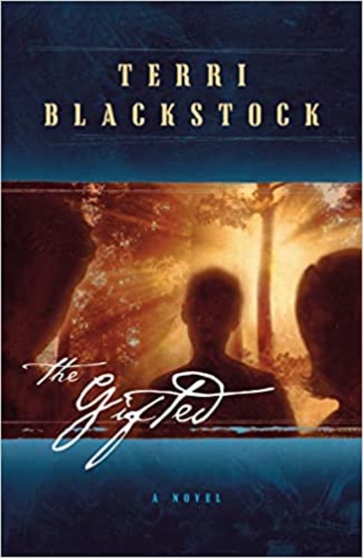 Book cover for "The Gifted" by Terri Blackstock