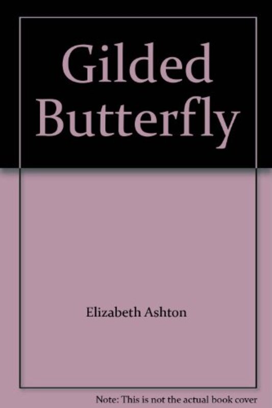 Book cover for "The Gilded Butterfly" by Elizabeth Ashton