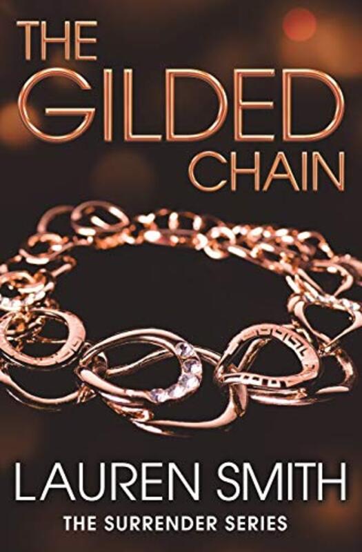 Book cover for "The Gilded Chain" by Lauren Smith