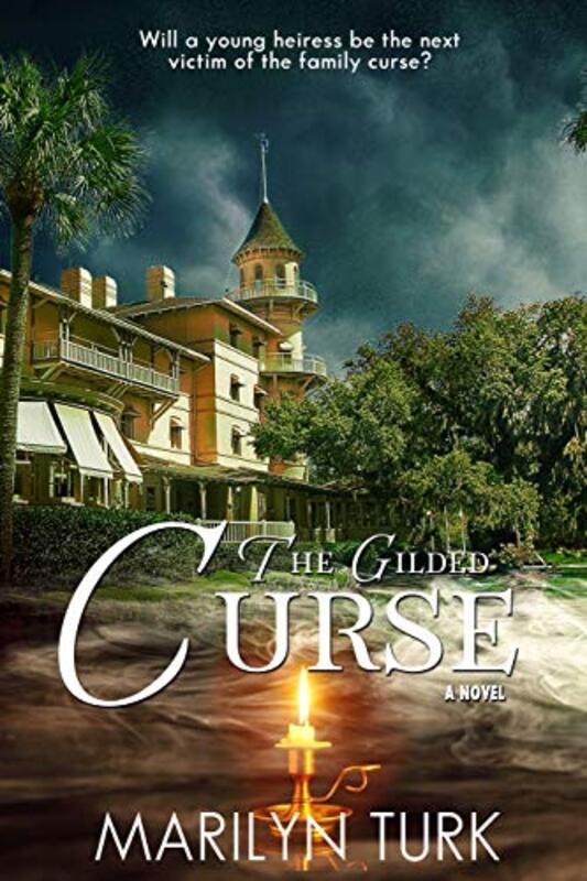 Book cover for "The Gilded Curse" by Marilyn Turk