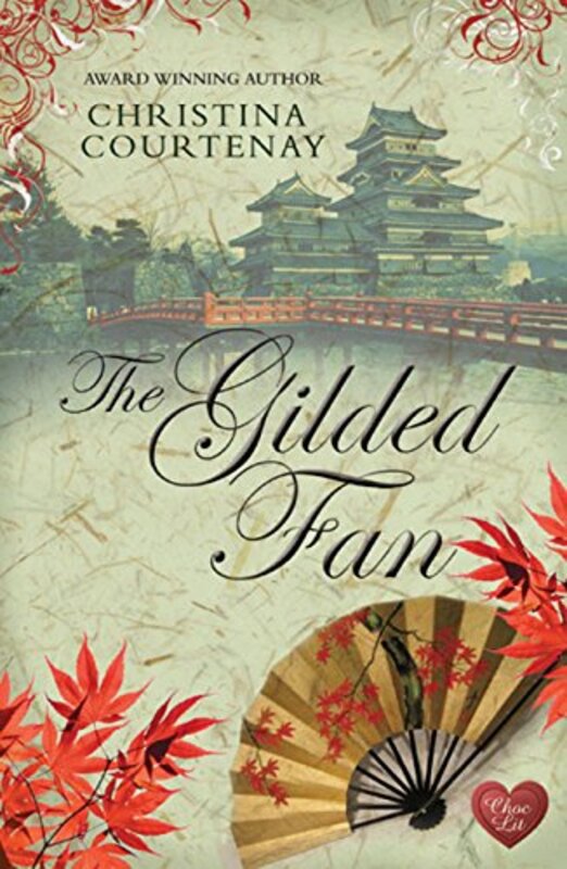 Book cover for "The Gilded Fan" by Christina Courtenay