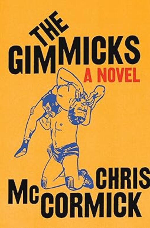 Book cover for "The Gimmicks" by Chris McCormick
