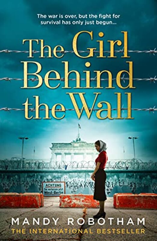 Book cover for "The Girl Behind the Wall" by Mandy Robotham