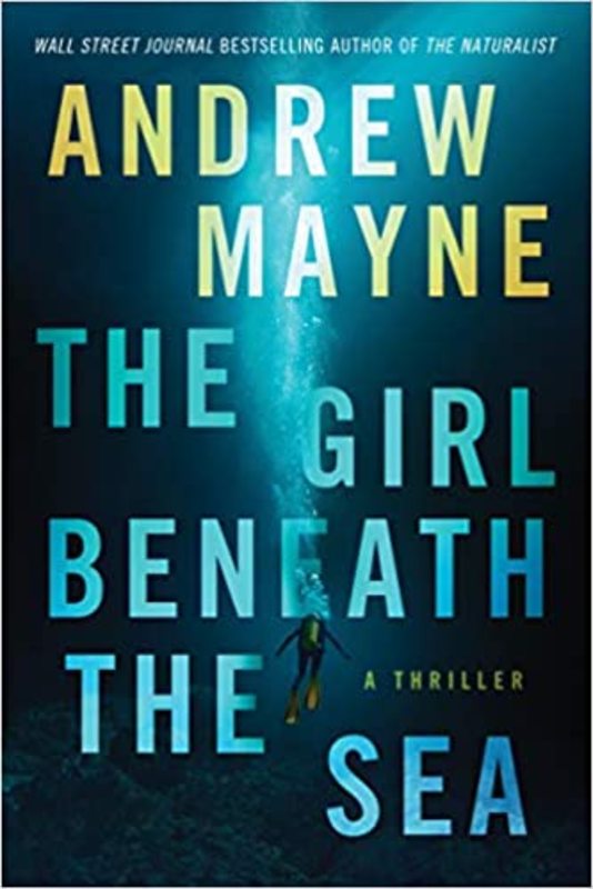 Book cover for "The Girl Beneath the Sea" by Andrew Mayne