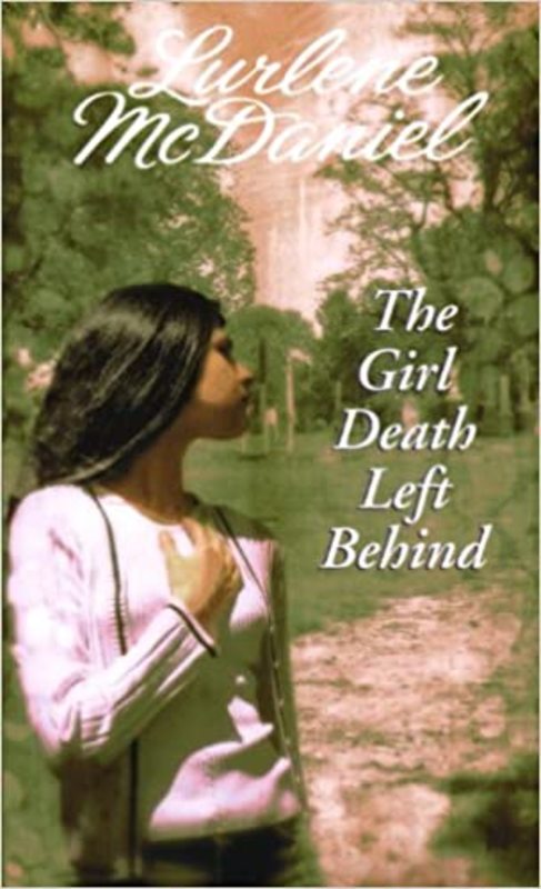 Book cover for "The Girl Death Left Behind" by Lurlene McDaniel