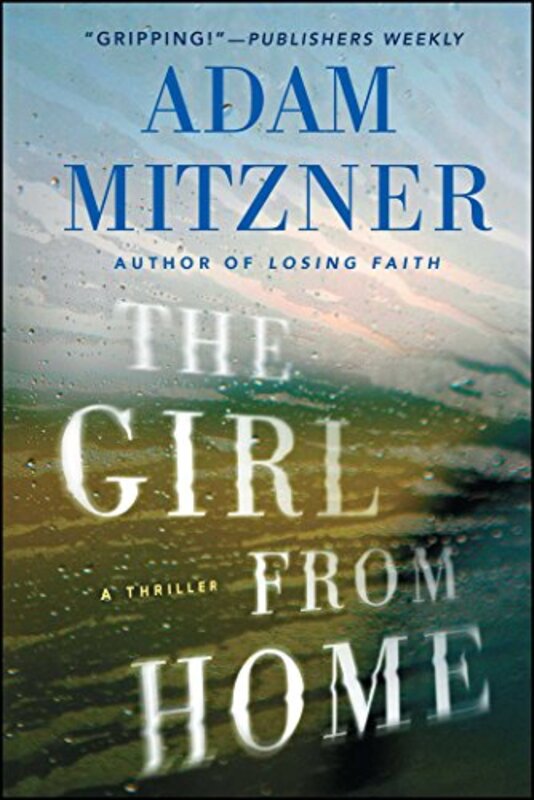 Book cover for "The Girl From Home" by Adam Mitzner