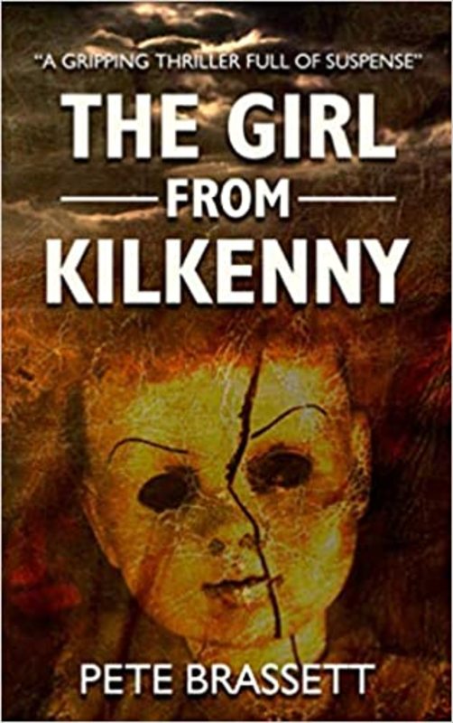 Book cover for "The Girl From Kilkenny" by Pete Brassett