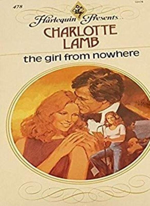 Book cover for "The Girl From Nowhere" by Charlotte Lamb