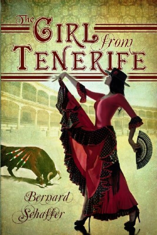 Book cover for "The Girl From Tenerife" by Bernard Schaffer