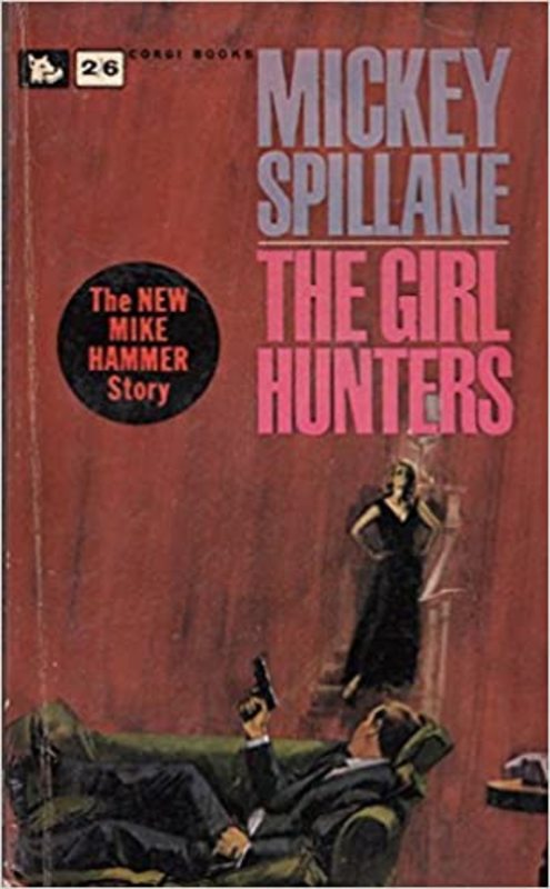Book cover for "The Girl Hunters" by Mickey Spillane