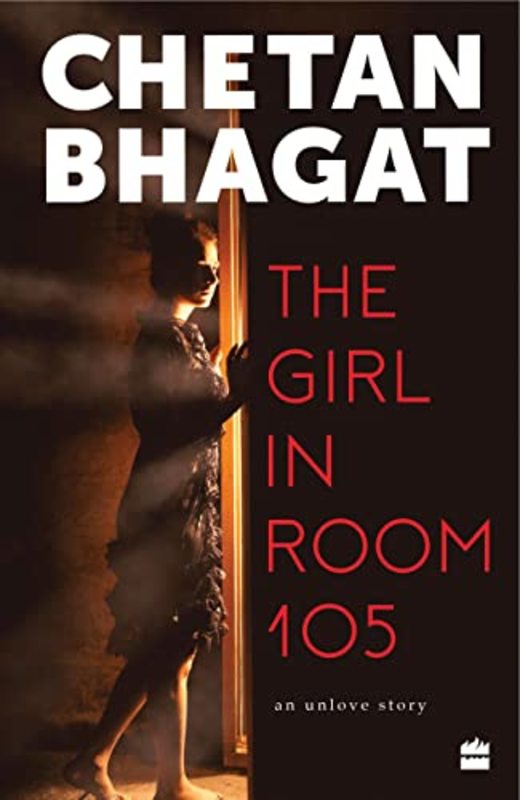 Book cover for "The Girl In Room 105" by Chetan Bhagat