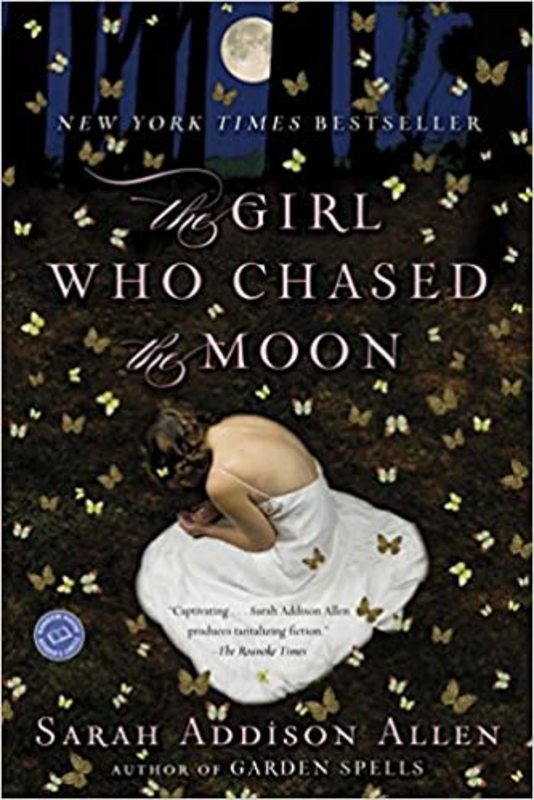 Book cover for "The Girl Who Chased the Moon" by Sarah Addison Allen