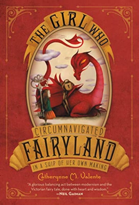 Book cover for "The Girl Who Circumnavigated Fairyland in a Ship of Her Own Making" by Catherynne M Valente