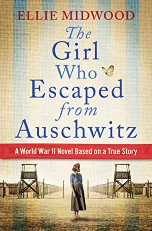 Book cover for "The Girl Who Escaped from Auschwitz" by Ellie Midwood