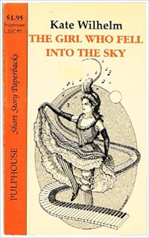 Book cover for "The Girl Who Fell Into the Sky" by Kate Wilhelm
