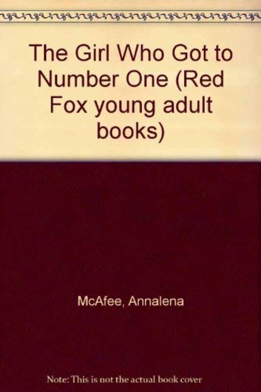Book cover for "The Girl Who Got to Number One" by Annalena McAfee