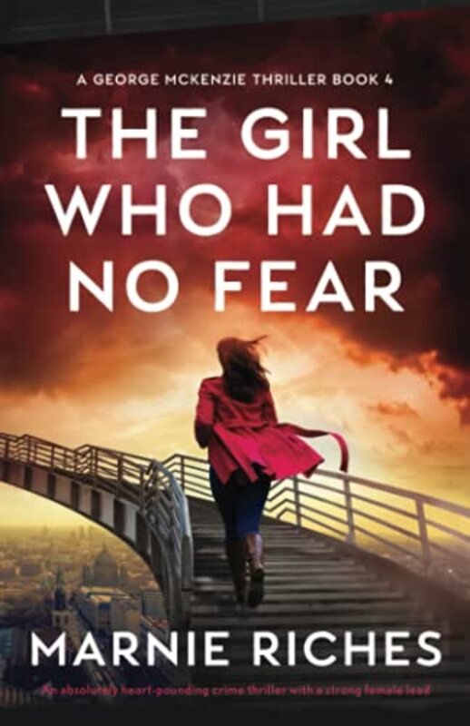 Book cover for "The Girl Who Had No Fear" by Marnie Riches