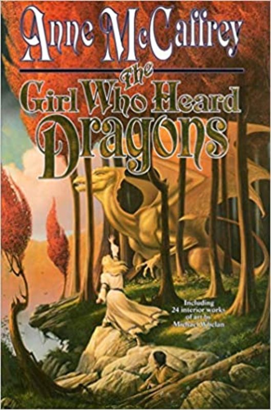 Book cover for "The Girl Who Heard Dragons" by Anne McCaffrey