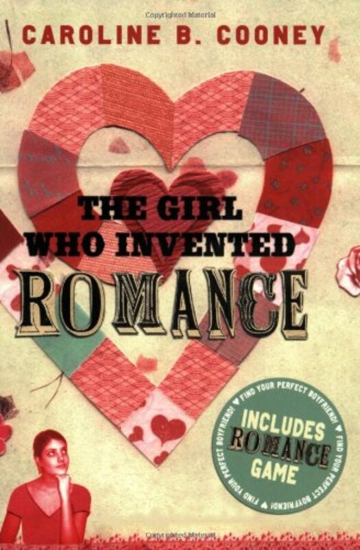 Book cover for "The Girl Who Invented Romance" by Caroline B Cooney