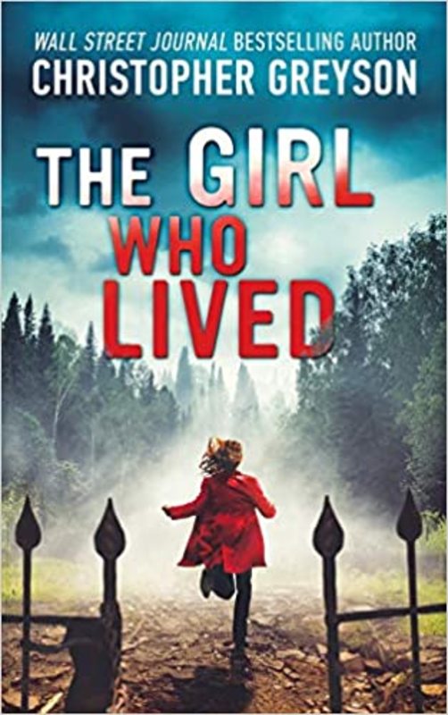Book cover for "The Girl Who Lived" by Christopher Greyson