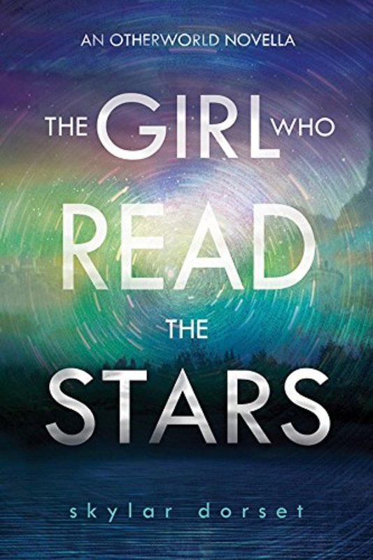 Book cover for "The Girl Who Read the Stars" by Skylar Dorset
