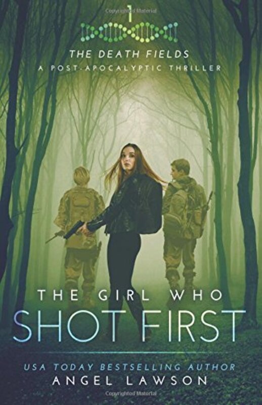 Book cover for "The Girl Who Shot First" by Angel Lawson