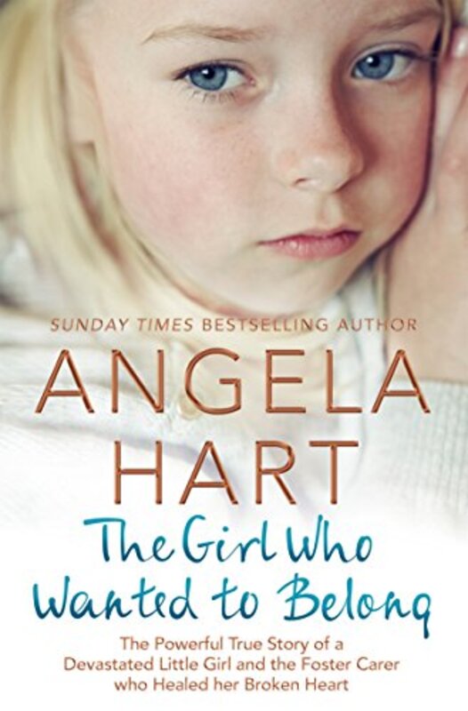 Book cover for "The Girl Who Wanted to Belong" by Angela Hart