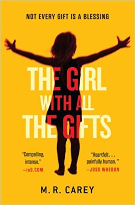 Book cover for "The Girl With All the Gifts" by M. R. Carey