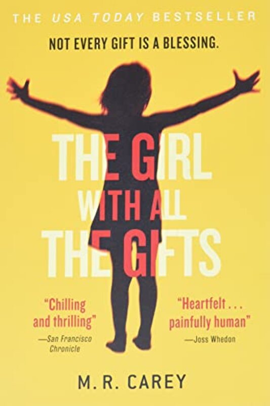 Book cover for "The Girl With All the Gifts" by Mike Carey