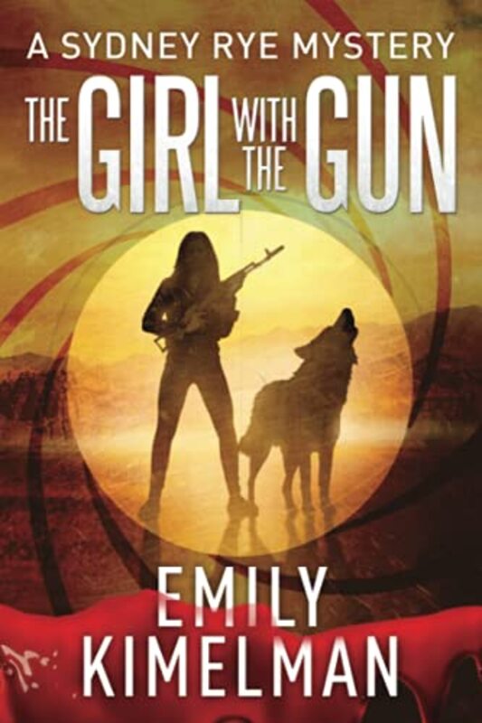 Book cover for "The Girl With The Gun" by Emily Kimelman