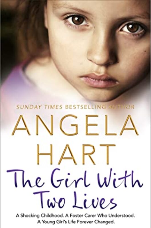 Book cover for "The Girl With Two Lives" by Angela Hart