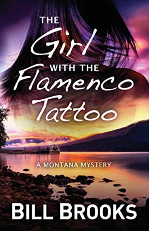Book cover for "The Girl With the Flamenco Tattoo" by Bill Brooks