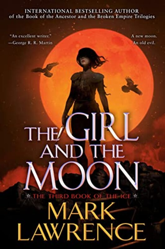 Book cover for "The Girl and the Moon" by Mark Lawrence