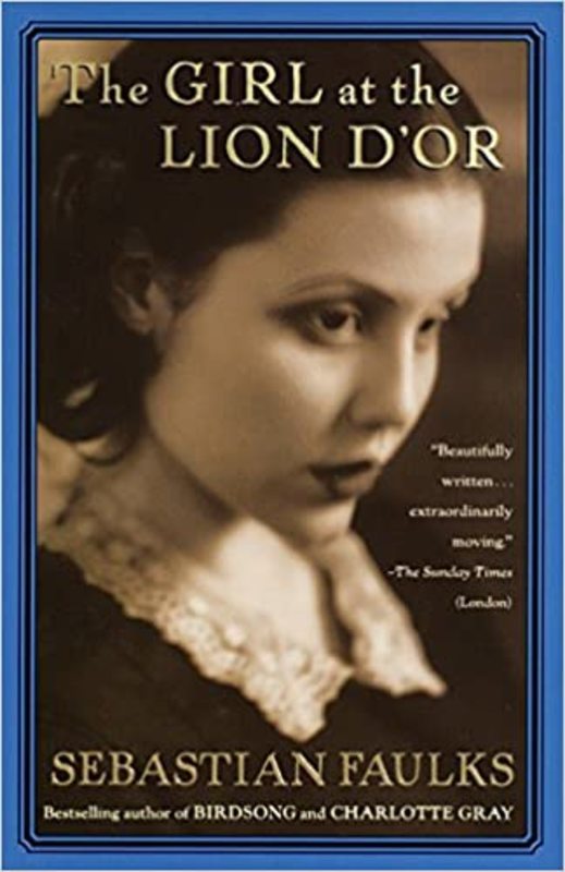 Book cover for "The Girl at the Lion d'Or" by Sebastian Faulks